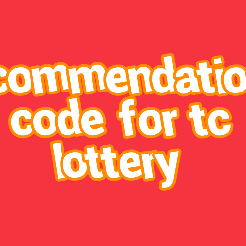 recommendation code for tc lottery
